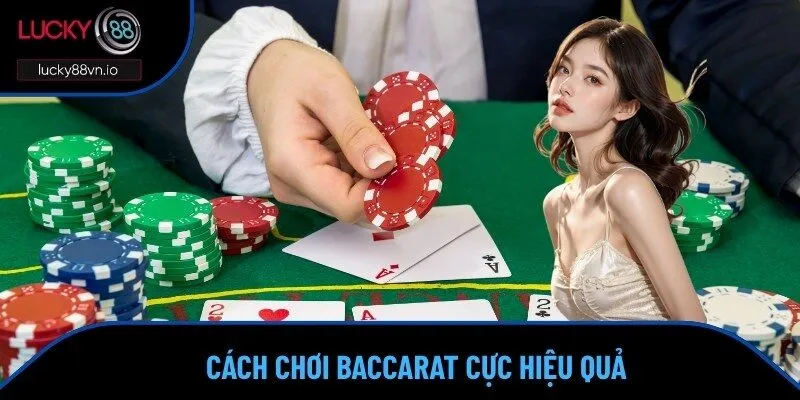 cách chơi Baccarat 