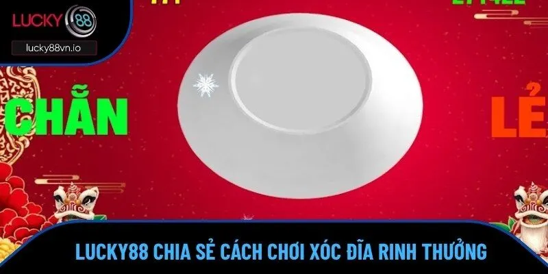 Cách chơi xóc đĩa