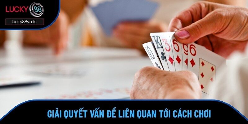 Cách Chơi Tiến Lên Miền Nam Đúng Chuẩn Bậc Thầy 2025 Nhà cái hỗ trợ giải đáp vấn đề liên quan tới thao tác