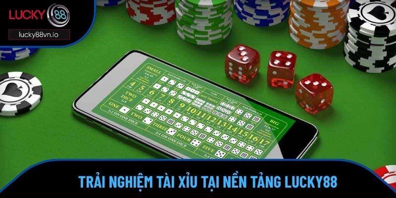 Tài Xỉu Lucky88 Cách để trải nghiệm sảnh cược sicbo của Lucky88