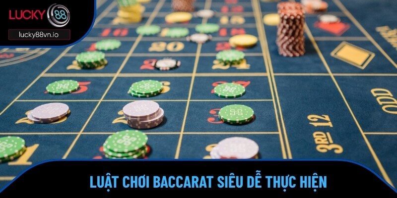Cách Chơi Baccarat Cực Hiệu Quả Cho Dân Không Chuyên Chia sẻ cho người mới về luật chơi Baccarat