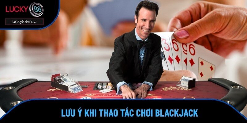 Cách Chơi Blackjack Khiến Nhà Cái 'Mất Ăn' Bạn Đã Thử Chưa? Những điều cần biết khi tham gia Twenty-One ở các nhà cái