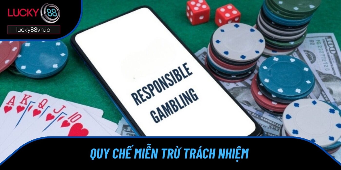 Miễn Trừ Trách Nhiệm Quy chế miễn trừ trách nhiệm