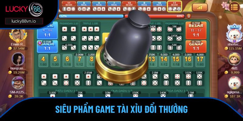 Siêu phẩm Game tài xỉu đổi thưởng