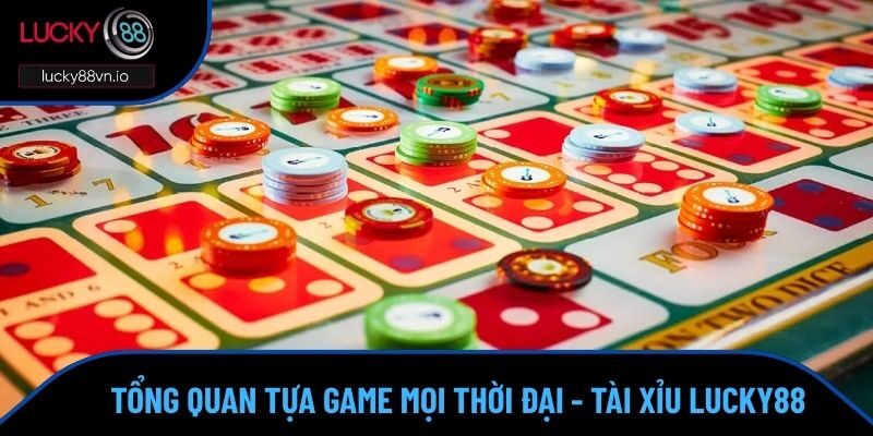 Tài Xỉu Lucky88 Những thông tin chung về tựa game tài xỉu